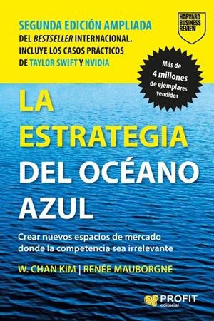 LA ESTRATEGIA DEL OCÉANO AZUL (NUEVA EDICIÓN) | 9788410235991 | CHAN KIM, W./RENÉE MAUBORGNE | Galatea Llibres | Llibreria online de Reus, Tarragona | Comprar llibres en català i castellà online