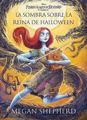 PESADILLA ANTES DE NAVIDAD. LA SOMBRA SOBRE LA REINA DE HALLOWEEN | 9791387901868 | SHEPHERD, MEGAN/DISNEY | Galatea Llibres | Llibreria online de Reus, Tarragona | Comprar llibres en català i castellà online