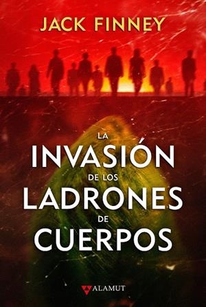 LA INVASIÓN DE LOS LADRONES DE CUERPOS | 9788498891737 | FINNEY, JACK | Galatea Llibres | Llibreria online de Reus, Tarragona | Comprar llibres en català i castellà online