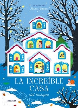 LA INCREÍBLE CASA DEL BOSQUE | 9788414065266 | SELENA, ELENA | Galatea Llibres | Llibreria online de Reus, Tarragona | Comprar llibres en català i castellà online