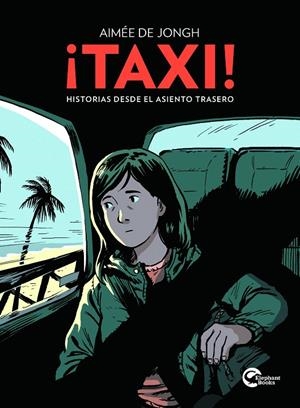 TAXI! HISTORIAS DESDE EL ASIENTO TRASERO | 9791388003400 | DE JONGH, AIMÉE | Galatea Llibres | Llibreria online de Reus, Tarragona | Comprar llibres en català i castellà online