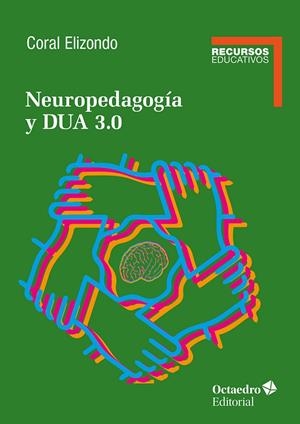 NEUROPEDAGOGÍA Y DUA 3.0 | 9788410792500 | ELIZONDO CARMONA, CORAL | Galatea Llibres | Llibreria online de Reus, Tarragona | Comprar llibres en català i castellà online