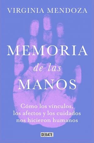 MEMORIA DE LAS MANOS | 9791387904968 | MENDOZA, VIRGINIA | Galatea Llibres | Llibreria online de Reus, Tarragona | Comprar llibres en català i castellà online