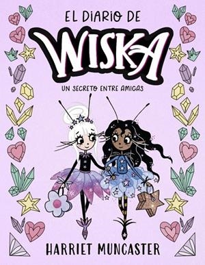 EL DIARIO DE WISKA 2 - UN SECRETO ENTRE AMIGAS | 9791388277023 | MUNCASTER, HARRIET | Galatea Llibres | Librería online de Reus, Tarragona | Comprar libros en catalán y castellano online