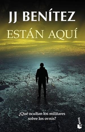 ESTÁN AQUÍ | 9788408326618 | BENÍTEZ, J. J. | Galatea Llibres | Llibreria online de Reus, Tarragona | Comprar llibres en català i castellà online