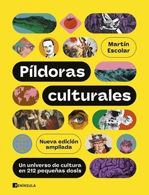 PÍLDORAS CULTURALES (EDICIÓN AMPLIADA) | 9788411005043 | ESCOLAR, MARTÍN | Galatea Llibres | Librería online de Reus, Tarragona | Comprar libros en catalán y castellano online