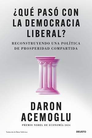 QUÉ PASÓ CON LA DEMOCRACIA LIBERAL? | 9788423440207 | ACEMOGLU, DARON | Galatea Llibres | Llibreria online de Reus, Tarragona | Comprar llibres en català i castellà online