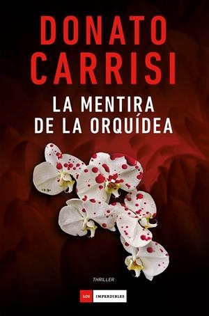 LA MENTIRA DE LA ORQUÍDEA | 9791388042485 | CARRISI, DONATO | Galatea Llibres | Librería online de Reus, Tarragona | Comprar libros en catalán y castellano online