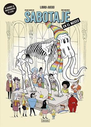 SABOTAJE EN EL MUSEO | 9791399209747 | MISSLIN, SYLVIE | Galatea Llibres | Llibreria online de Reus, Tarragona | Comprar llibres en català i castellà online