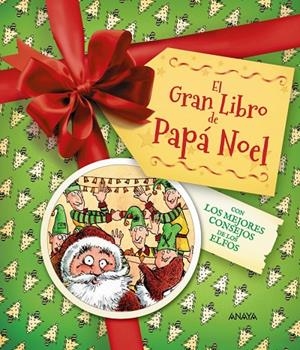 EL GRAN LIBRO DE PAPÁ NOEL. CON LOS MEJORES CONSEJOS DE LOS ELFOS | 9788414359907 | EDGE, CHRISTOPHER | Galatea Llibres | Llibreria online de Reus, Tarragona | Comprar llibres en català i castellà online