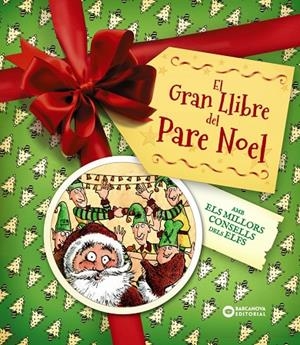 EL GRAN LLIBRE DEL PARE NOEL. AMB ELS MILLORS CONSELLS DELS ELFS | 9788448967956 | EDGE, CHRISTOPHER | Galatea Llibres | Llibreria online de Reus, Tarragona | Comprar llibres en català i castellà online