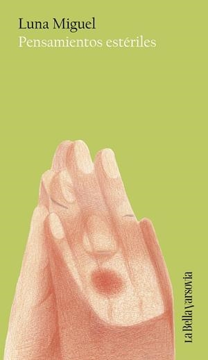 PENSAMIENTOS ESTÉRILES | 9788433951403 | MIGUEL, LUNA | Galatea Llibres | Librería online de Reus, Tarragona | Comprar libros en catalán y castellano online