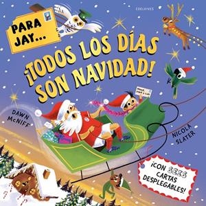 PARA JAY... ¡TODOS LOS DÍAS SON NAVIDAD! | 9788414073568 | MCNIFF, DAWN | Galatea Llibres | Llibreria online de Reus, Tarragona | Comprar llibres en català i castellà online