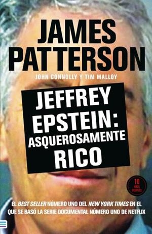 JEFFREY EPSTEIN: ASQUEROSAMENTE RICO | 9788492917488 | PATTERSON, JAMES/MALLOY, TIM/CONNOLLY, JOHN | Galatea Llibres | Llibreria online de Reus, Tarragona | Comprar llibres en català i castellà online