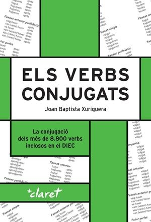 ELS VERBS CONJUGATS | 9788491367000 | XURIGUERA PARRAMONA, JOAN BAPTISTA | Galatea Llibres | Librería online de Reus, Tarragona | Comprar libros en catalán y castellano online