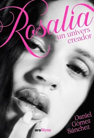 ROSALÍA, UNIVERS CREADOR | 9788411732482 | GÓMEZ SÁNCHEZ, DANIEL | Galatea Llibres | Llibreria online de Reus, Tarragona | Comprar llibres en català i castellà online