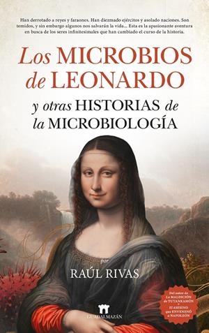 LOS MICROBIOS DE LEONARDO Y OTRAS HISTORIAS DE LA MICROBIOLOGÍA | 9791387941215 | RIVAS, RAUL | Galatea Llibres | Llibreria online de Reus, Tarragona | Comprar llibres en català i castellà online