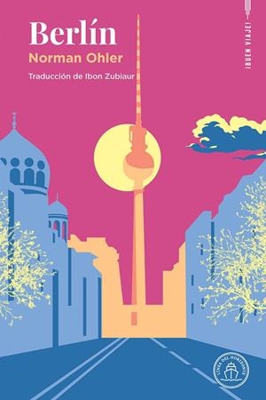 BERLÍN | 9791399142501 | OHLER, NORMAN | Galatea Llibres | Llibreria online de Reus, Tarragona | Comprar llibres en català i castellà online