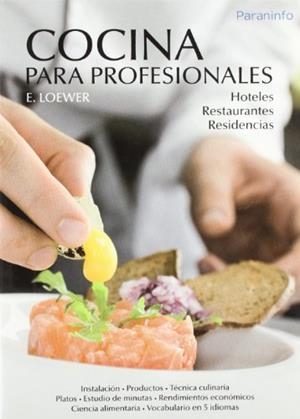 COCINA PARA PROFESIONALES | 9788428302838 | LOEWER , E. | Galatea Llibres | Llibreria online de Reus, Tarragona | Comprar llibres en català i castellà online