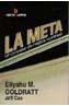 META, LA | 9788479780951 | GOLDRATT,ELIYAHU M. | Galatea Llibres | Librería online de Reus, Tarragona | Comprar libros en catalán y castellano online
