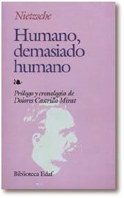 HUMANO, DEMASIADO HUMANO | 9788471666222 | NIETZSCHE, FRIEDRICH WILHELM | Galatea Llibres | Llibreria online de Reus, Tarragona | Comprar llibres en català i castellà online